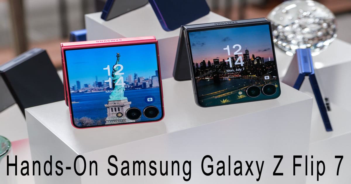 Hands-On Samsung Galaxy Z Flip 7: Full Cover Display, Slimmer Build, Smarter Experience